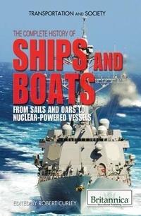 Enlarge image Cover: The Complete History of Ships and Boats - Rosen Education Service