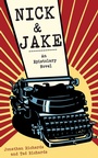 Cover: Nick and Jake - Arcade Publishing