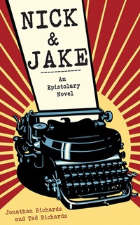 Enlarge image Cover: Nick and Jake - Arcade Publishing