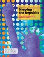 Cover: Keeping the Republic - CQ Press