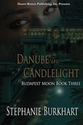 Cover: Danube in Candlelight - Desert Breeze Publishing, Incorporated