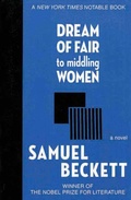 Cover: Dream of Fair to Middling Women - Arcade Publishing
