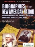 Cover: Biographies of the New American Nation - Britannica Educational Publishing