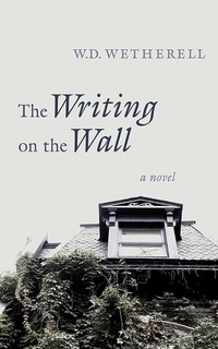 Enlarge image Cover: The Writing on the Wall - Arcade Publishing