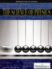 Enlarge image Cover: Science of Physics - Britannica Educational Publishing