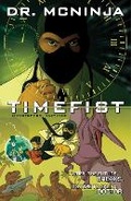 Cover: The Adventures Of Dr. Mcninja Volume 2: Timefist - Dark Horse Comics