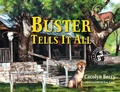 Cover: Buster Tells It All - Brown Books Kids