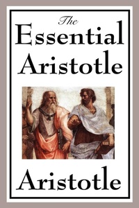 Abbildung von: The Essential Aristotle - A & D Publishing