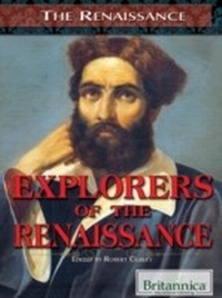 Enlarge image Cover: Explorers of the Renaissance - Britannica Educational Publishing