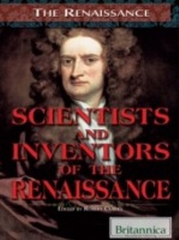 Enlarge image Cover: Scientists and Inventors of the Renaissance - Britannica Educational Publishing