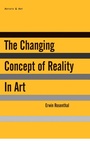 Cover: The Changing Concept of Reality in Art - Arcade Publishing