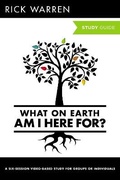 Cover: What On Earth Am I Here For? Bible Study Guide - HarperChristian Resources