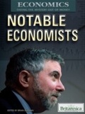 Cover: Notable Economists - Britannica Educational Publishing