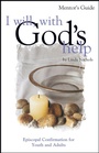 Cover: I Will, with God's Help Mentor Guide - Church Publishing Inc