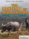 Cover: History of Agriculture - Britannica Educational Publishing