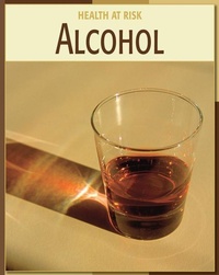 Enlarge image Cover: Alcohol - Cherry Lake Publishing