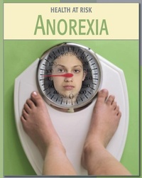 Enlarge image Cover: Anorexia - Cherry Lake Publishing