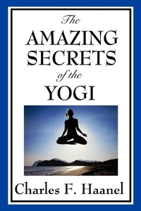 Abbildung von: The Amazing Secrets of the Yogi - Wilder Publications