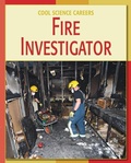 Cover: Fire Investigator - Cherry Lake Publishing