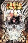 Cover: To Hell You Ride - Dark Horse Comics