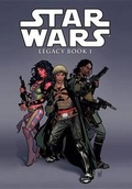 Cover: Star Wars: Legacy, Book 1 - Dark Horse Comics