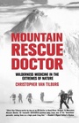 Cover: Mountain Rescue Doctor - Saint Martin's Griffin,U.S.
