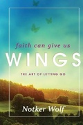 Cover: Faith Can Give Us Wings - Paraclete Press