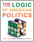Cover: The Logic of American Politics, 4th edition + CQ Press's Guide to the 2010 Midterm Elections Supplement package - CQ Press