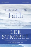 Cover: The Case for Faith Bible Study Guide Revised Edition - HarperChristian Resources