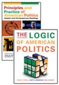 Cover: The Logic of American Politics, 4th edition + Principles and Practice of American Politics, 4th edition + CQ Press's Guide to the 2010 Midterm Elections Supplement package - CQ Press