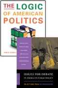 Cover: The Logic of American Politics, 4th edition + Issues for Debate in American Public Policy, 11th edition + CQ Press's Guide to the 2010 Midterm Elections Supplement package - CQ Press