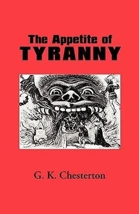 Abbildung von: The Appetite of Tyranny - Waking Lion Press