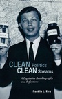 Cover: Clean Politics, Clean Streams - Lehigh University Press