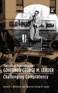 Abbildung von: The Life of Pennsylvania Governor George M. Leader - Lehigh University Press