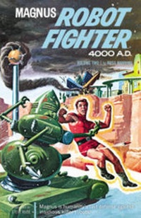 Enlarge image Cover: Magnus, Robot Fighter Archives: Volume 2 - Dark Horse Comics