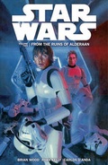 Cover: Star Wars Volume 2: From the Ruins of Alderaan - Dark Horse Books