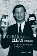 Cover: Clean Politics, Clean Streams - Lehigh University Press