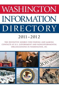Enlarge image Cover: Washington Information Directory 2011-2012 - CQ Press