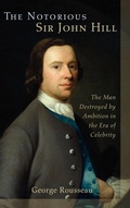 Cover: The Notorious Sir John Hill - Lehigh University Press