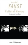 Cover: Goethe's Faust and Cultural Memory - Lehigh University Press