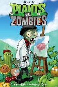 Abbildung von: The Art Of Plants Vs. Zombies - Dark Horse Comics