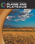 Cover: Plains and Plateaus - Cherry Lake Publishing