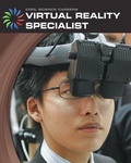 Cover: Virtual Reality Specialist - Cherry Lake Publishing