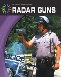 Cover: Radar Guns - Cherry Lake Publishing