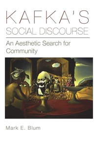 Enlarge image Cover: Kafka's Social Discourse - Lehigh University Press
