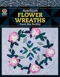 Cover: Applique Flower Wreaths - American Quilter's Society