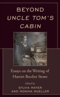 Cover: Beyond Uncle Tom's Cabin - Fairleigh Dickinson University Press,U.S.
