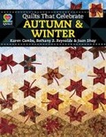 Cover: Quilts That Celebrate Autumn & Winter - American Quilter's Society
