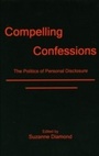 Cover: Compelling Confessions - Fairleigh Dickinson University Press,U.S.