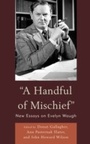 Cover: A Handful of Mischief - Fairleigh Dickinson University Press,U.S.